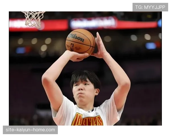 杨瀚森关键挡拆助力提升得分效率显著拉开与队友差距