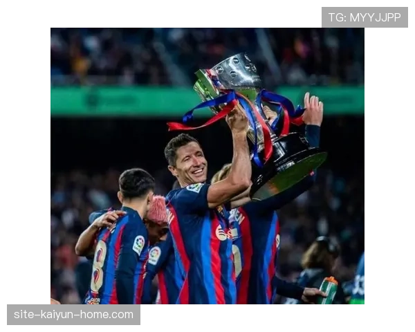 巴萨进攻流畅性提升，效率出现波动，当前赛季表现稳定性面临考验